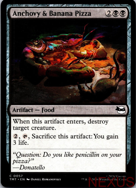 Anchovy & Banana Pizza 0057 Teenage Mutant Ninja Turtles Magic: The Gathering NM