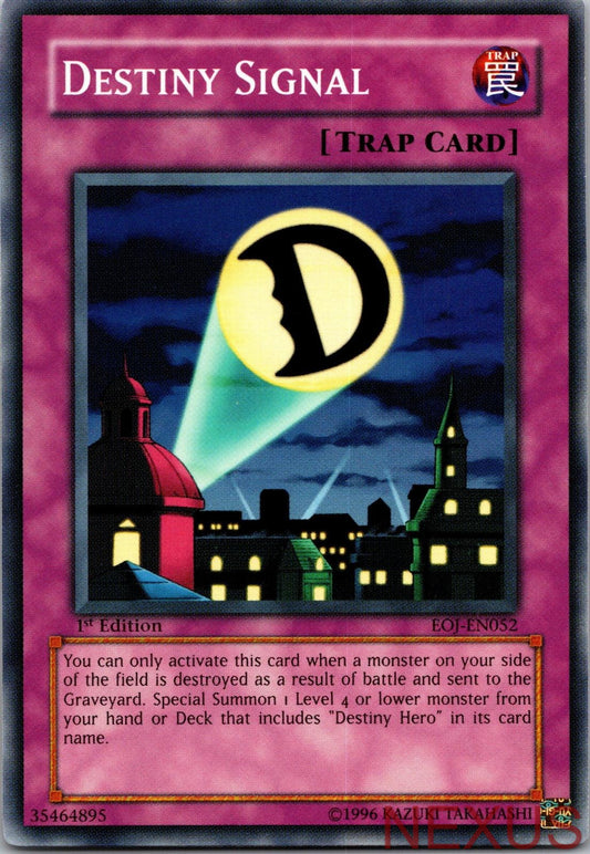 Destiny Signal EOJ-EN052 Common Enemy of Justice Yu-Gi-Oh 1st Edition Near Mint