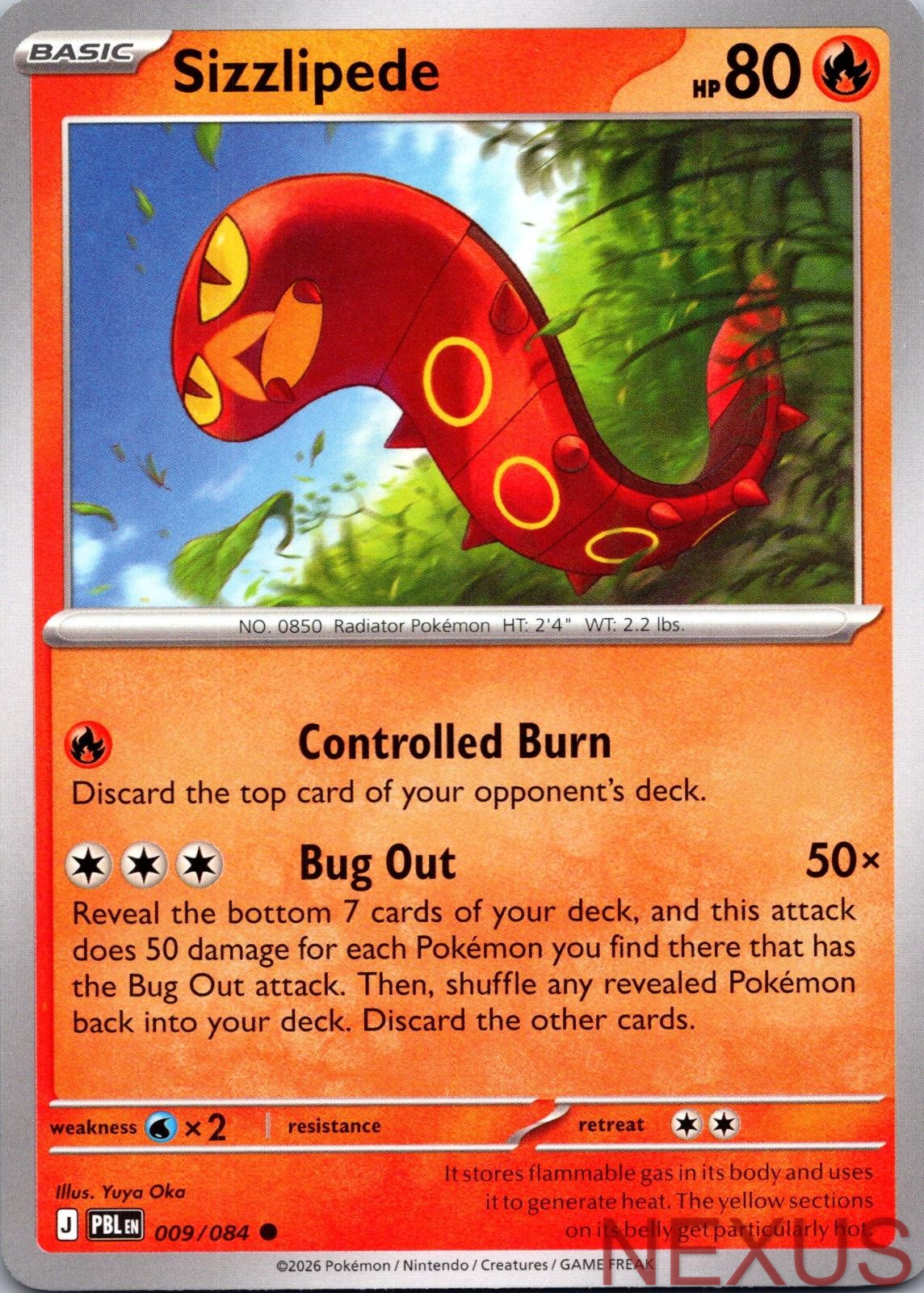 Sizzlipede 009/084 Common Near Mint