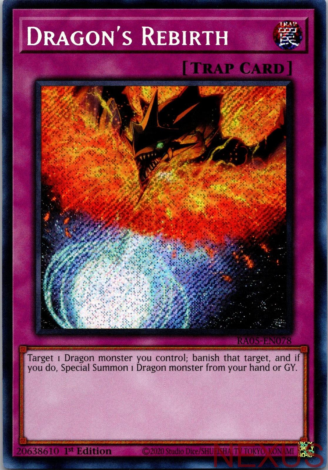 Dragon's Rebirth (Secret Rare) RA05-EN078 Secret Rare 1st Edition Near Mint