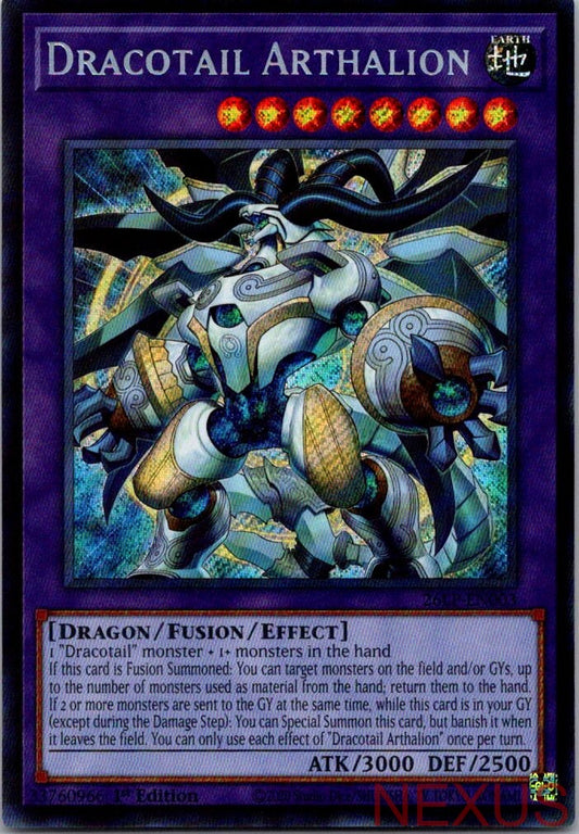 Dracotail Arthalion (Secret Rare) 26LP-EN003 Secret Rare 1st Edition Near Mint
