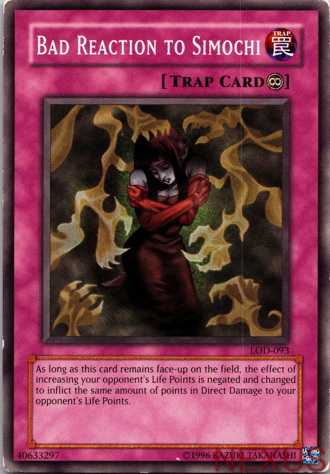 Bad Reaction to Simochi LOD-093 Common Unlimited Lightly Played
