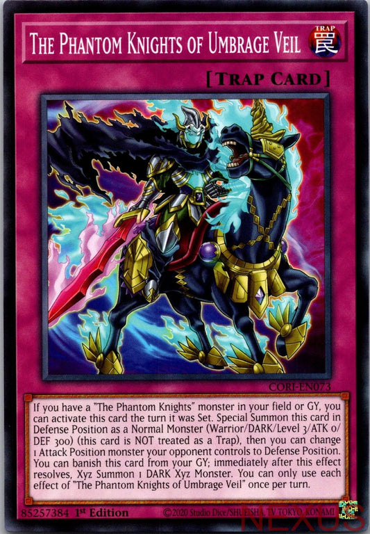 The Phantom Knights of Umbrage Veil CORI-EN073 1st Edition NM