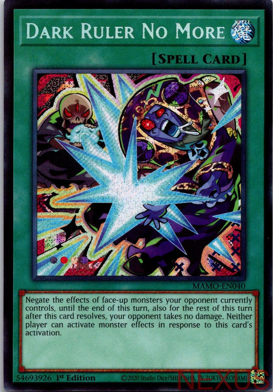 Dark Ruler No More (Secret Rare) MAMO-EN040 Yu-Gi-Oh 1st Edition NM