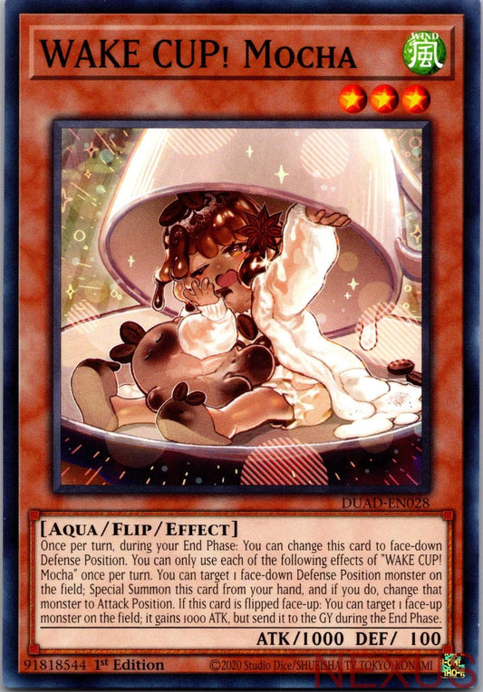 WAKE CUP! Mocha DUAD-EN028 Common Duelist's Advance 1st Edition Near Mint